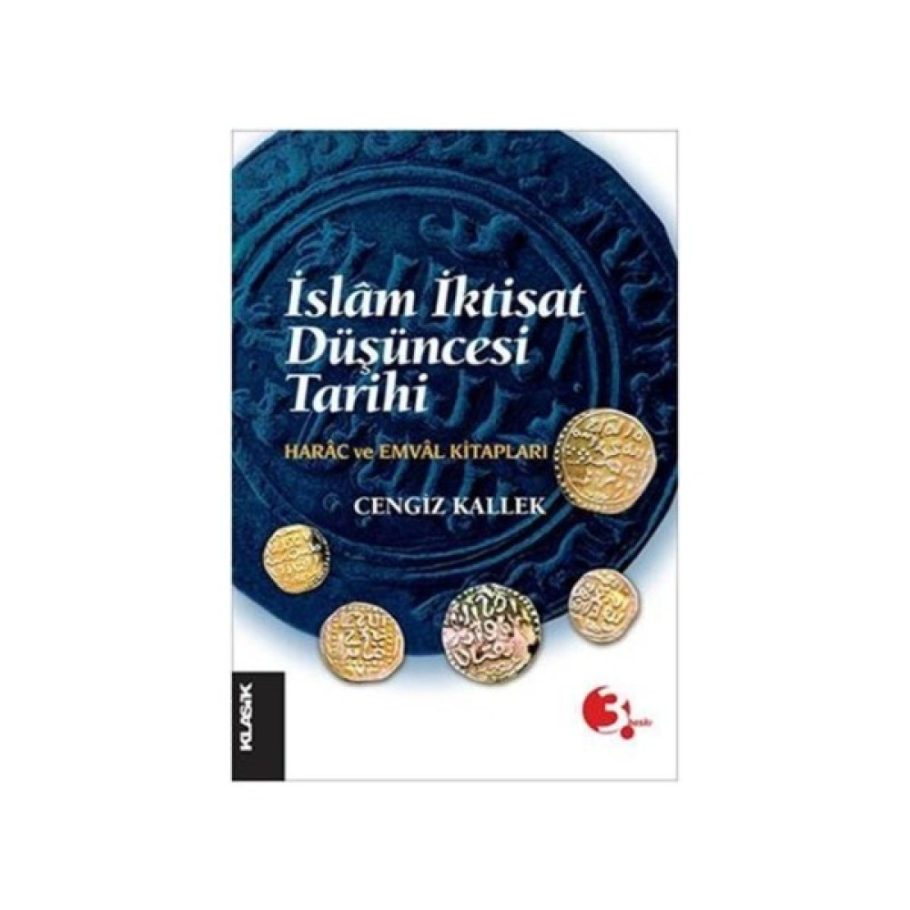 İslam İktisat Düşüncesi Tarihi - Cengiz Kallek İnceleme Kitapları Fiyatı