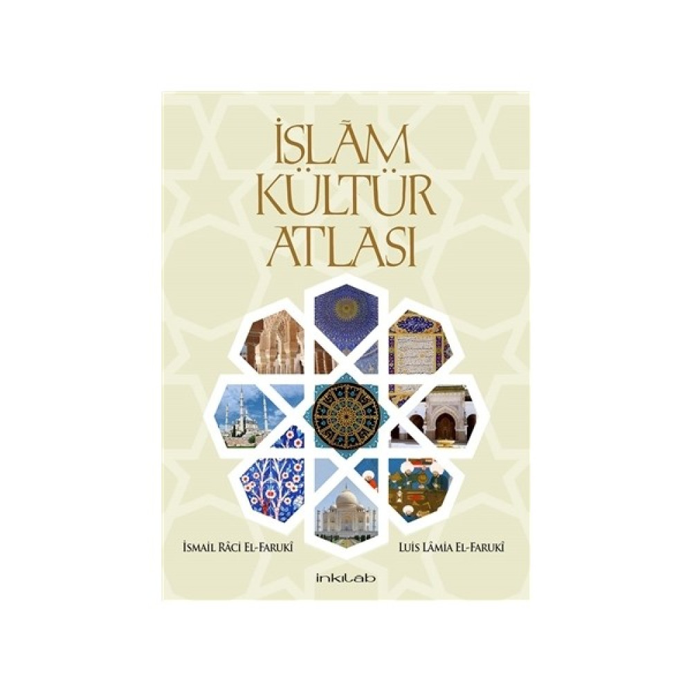 İslam Kültür Atlası (Kutulu) - İsmail Raci Faruki İnceleme Kitapları Fiyatı