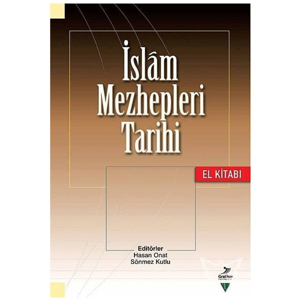 Islam Mezhepleri Tarihi El Kitabı - Hasan Onat Din Kitapları Fiyatı