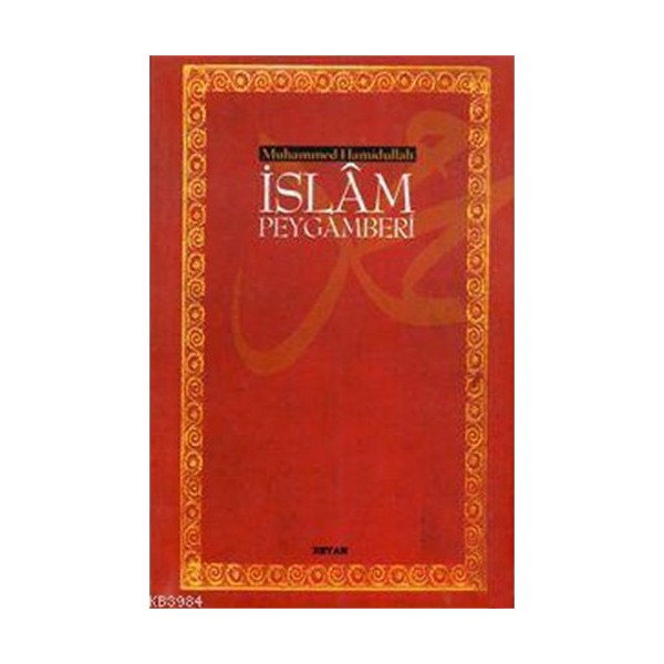 İslam Peygamberi - Muhammed Hamidullah Din Kitapları Fiyatı