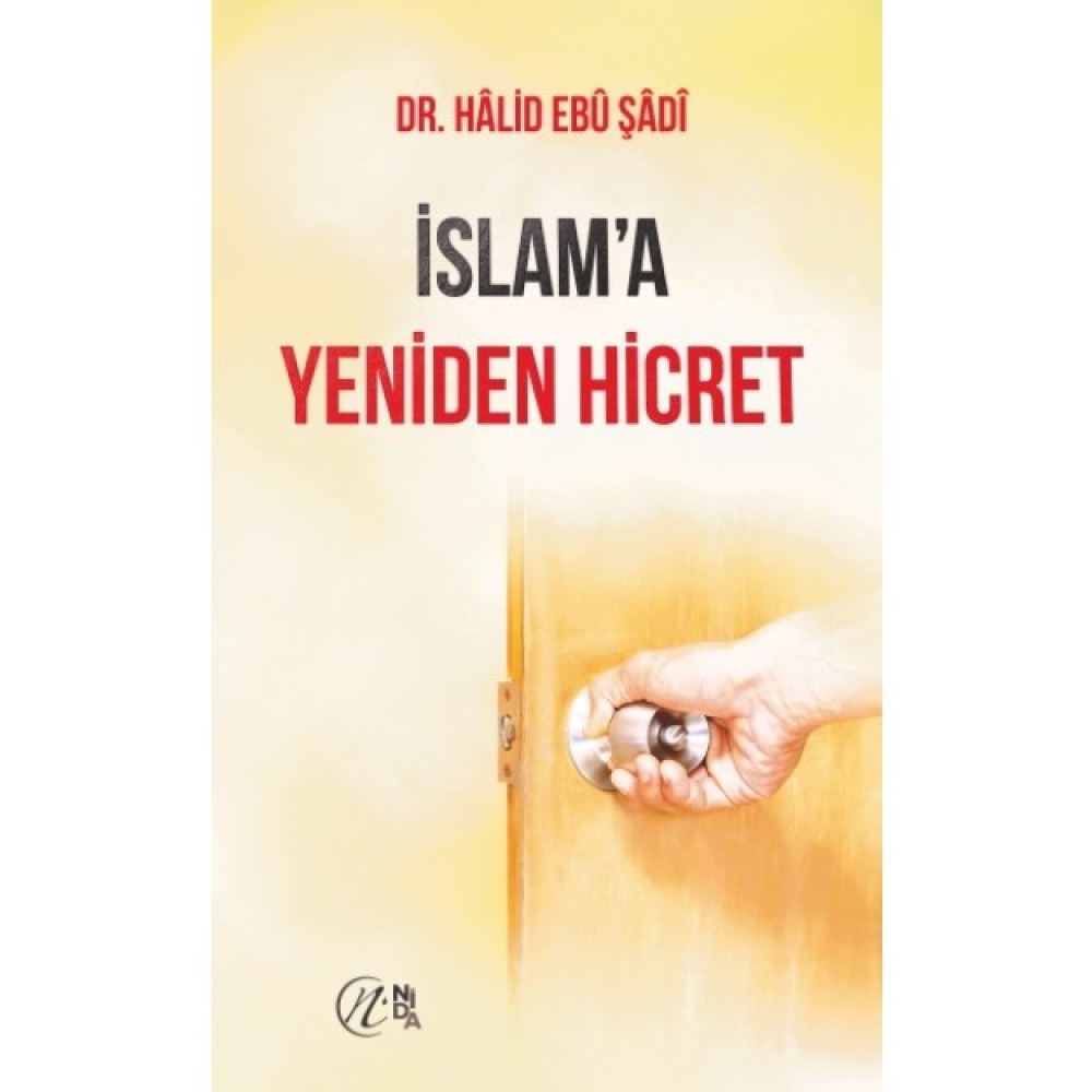 Islam'a Yeniden Hicret - Halid Ebu Şadi Din Kitapları Fiyatı