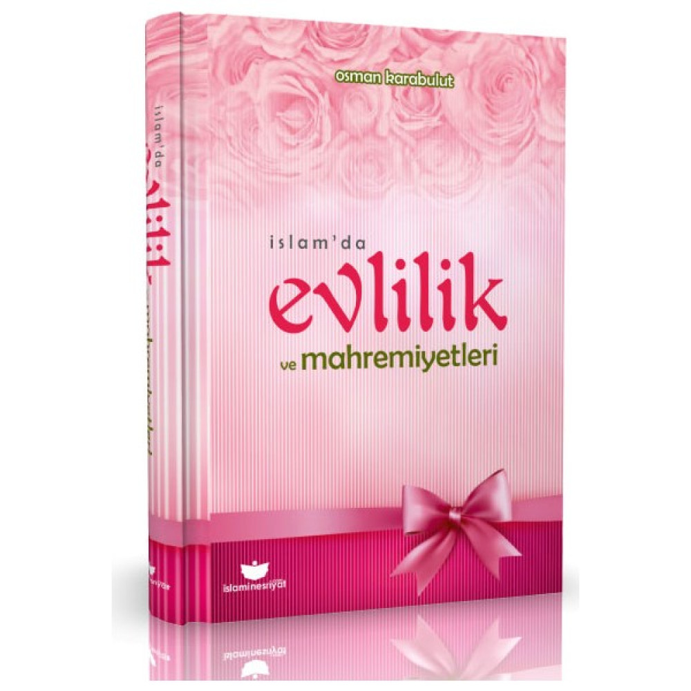 Islamda Evlilik ve Mahremiyetleri - Osman Karabulut Aile Sağlığı Kitapları Fiyatı