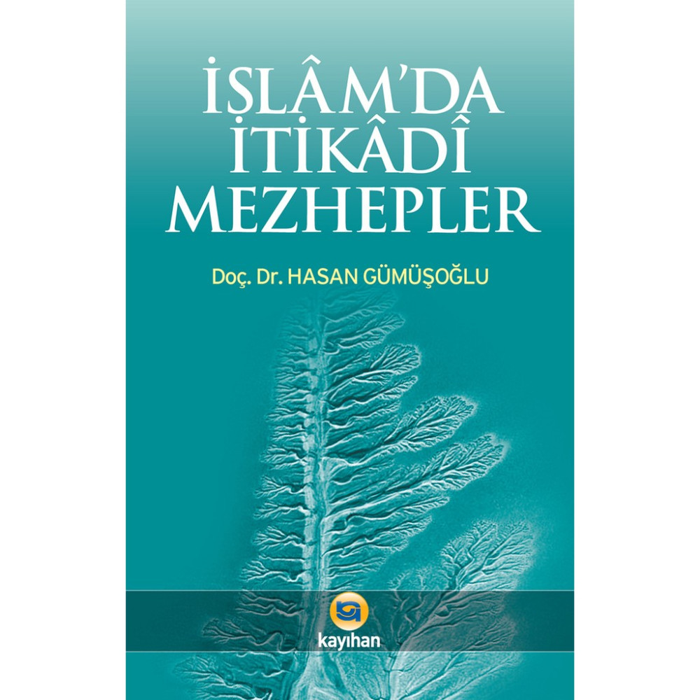 Islam'da Itikadi Mezhepler - Hasan Gümüşoğlu Din Kitapları Fiyatı