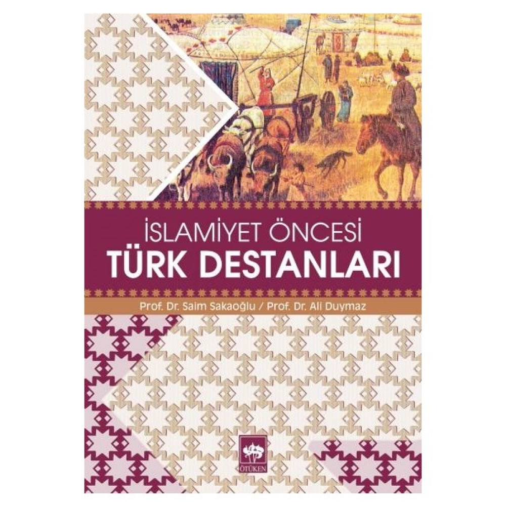 İslamiyet Öncesi Türk Destanları Türk Tarihi Fiyatı