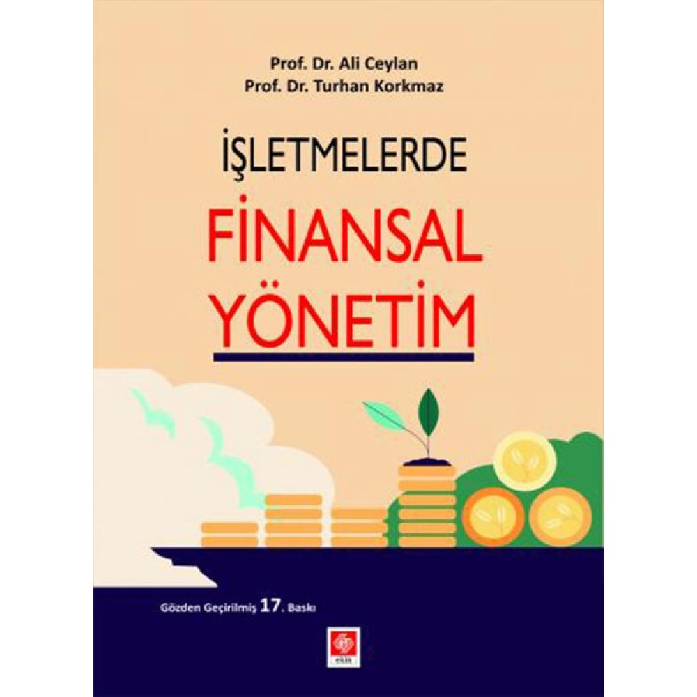 Işletmelerde Finansal Yönetim - Ali Ceylan Ekonomi Pazarlama Kitapları Fiyatı