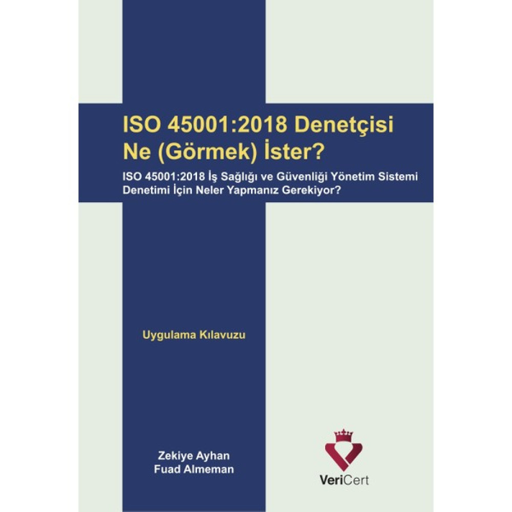 ISO 45001 2018 Denetçisi Ne Görmek İster? - Fuad Almeman Kaynak Kitapları Fiyatı