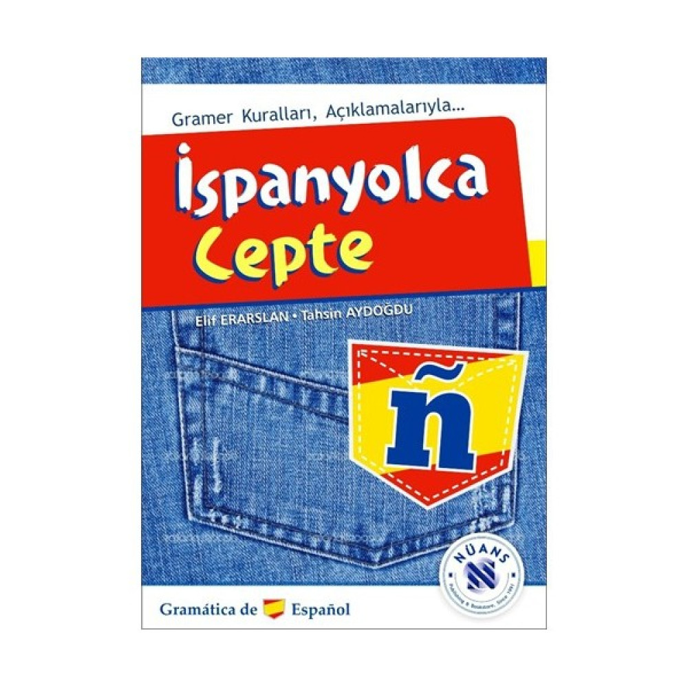 İspanyolca Cepte –Gramer Kuralları Açıklamalarıyla-Elif Erarslan Yabancı Dil Öğretici Kitaplar ve Eğitim Setleri Fiyatı