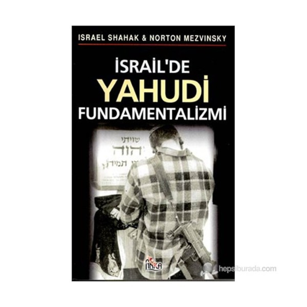 İsrail'De Yahudi Fundamentalizmi (Jewish Fundamentalism In Israel)-Norton Mezvinsky Türk ve Dünya Siyaseti Fiyatı