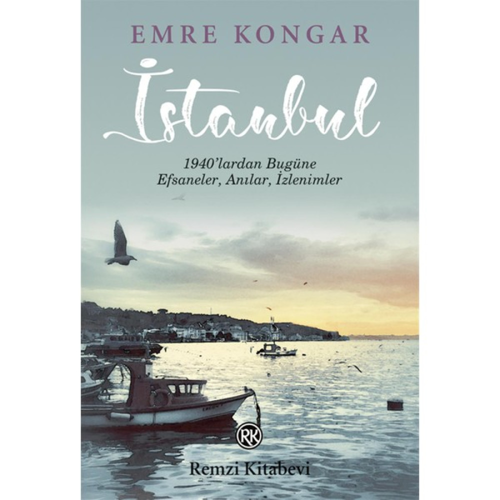 İstanbul - 1940 Lardan Bugüne Efsaneler Anılar İzlenimler Mektup - Anı - Günlük - Anlatı Fiyatı
