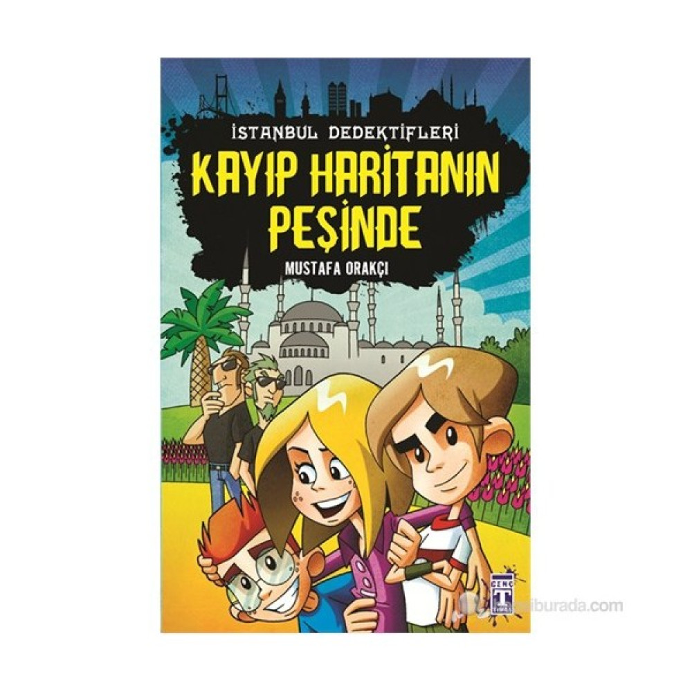 İstanbul Dedektifleri - Kayıp Haritanın Peşinde - Mustafa Orakçı Çocuk Masal Fiyatı