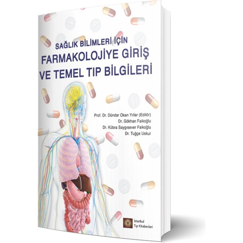 Istanbul Tıp Kitabevi Sağlık Bilimleri Için Farmakolojiye Giriş ve Temel Tıp Bilgileri Tıp Kitapları Fiyatı