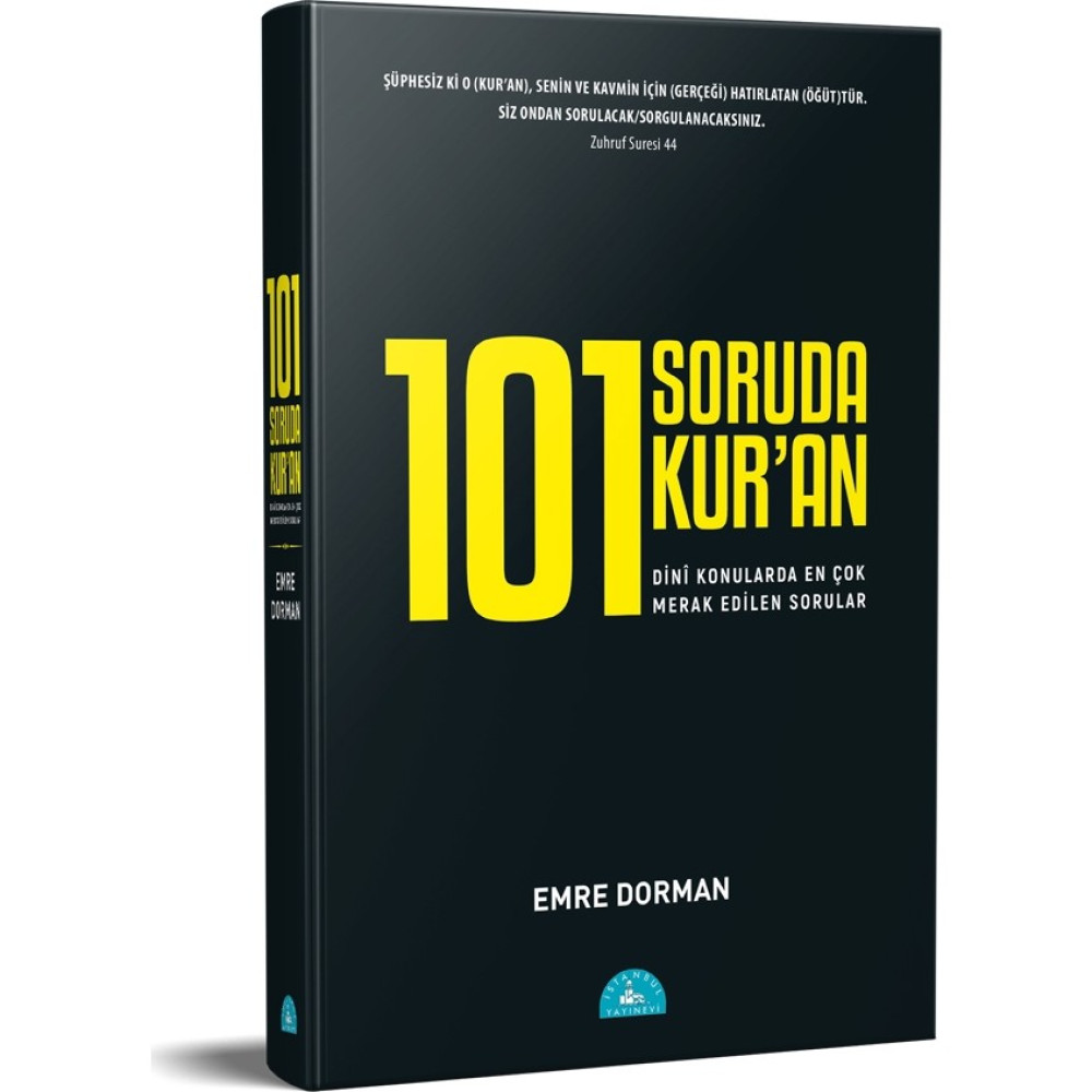 İstanbul Yayınevi Emre Dorman 101 Soruda Kur'an Dini Konularda En Çok Merak Edilen Sorular Türkçe 520 Sayfa Din Kitapları Fiyatı
