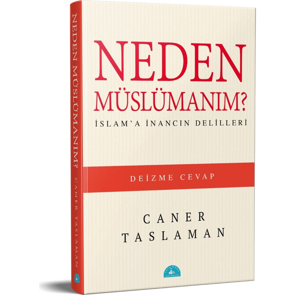 İstanbul Yayınevi Neden Müslümanım? Caner Taslaman'ın İslam'a İnancın Delilleri Üzerine Ciltsiz Kitabı Din Kitapları Fiyatı