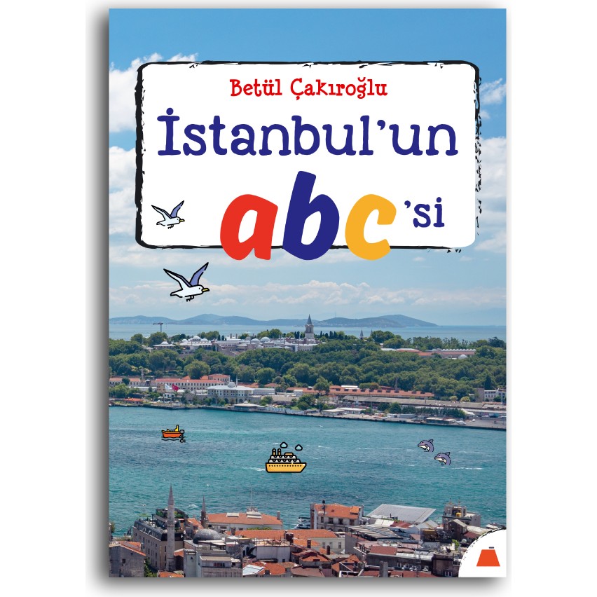 Istanbul'un Abc'si - 7 Yaş ve Üzeri Çocuklar Için Istanbul Gezi Rehberi Diğer Fiyatı