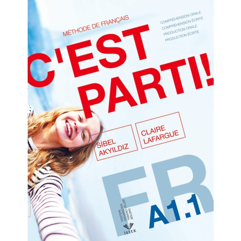 İstek Yayınları Cest Parti! Methode De Français A1.1 Yabancı Dil Öğretici Kitaplar ve Eğitim Setleri Fiyatı
