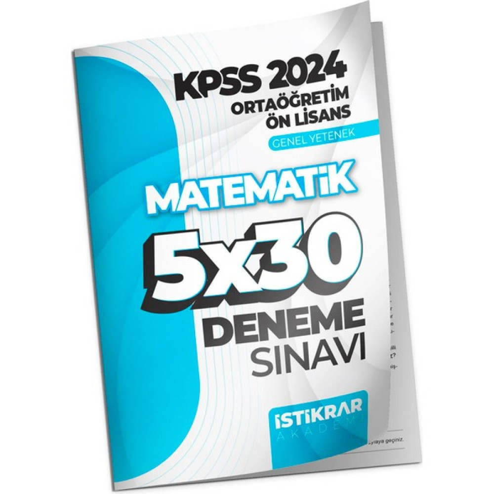 İstikrar Yayın Dağıtım Istikrar Akademi Kpss 2024 Ortaöğretim Ön Lisans Genel Yetenek Matematik 5X30 Deneme Sınavı KPSS Fiyatı