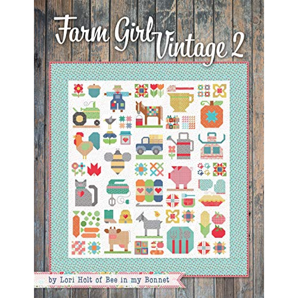 Its Sew Emma Farm Girl Vintage 2 Book by Lori Holt of Bee in My Bonnet