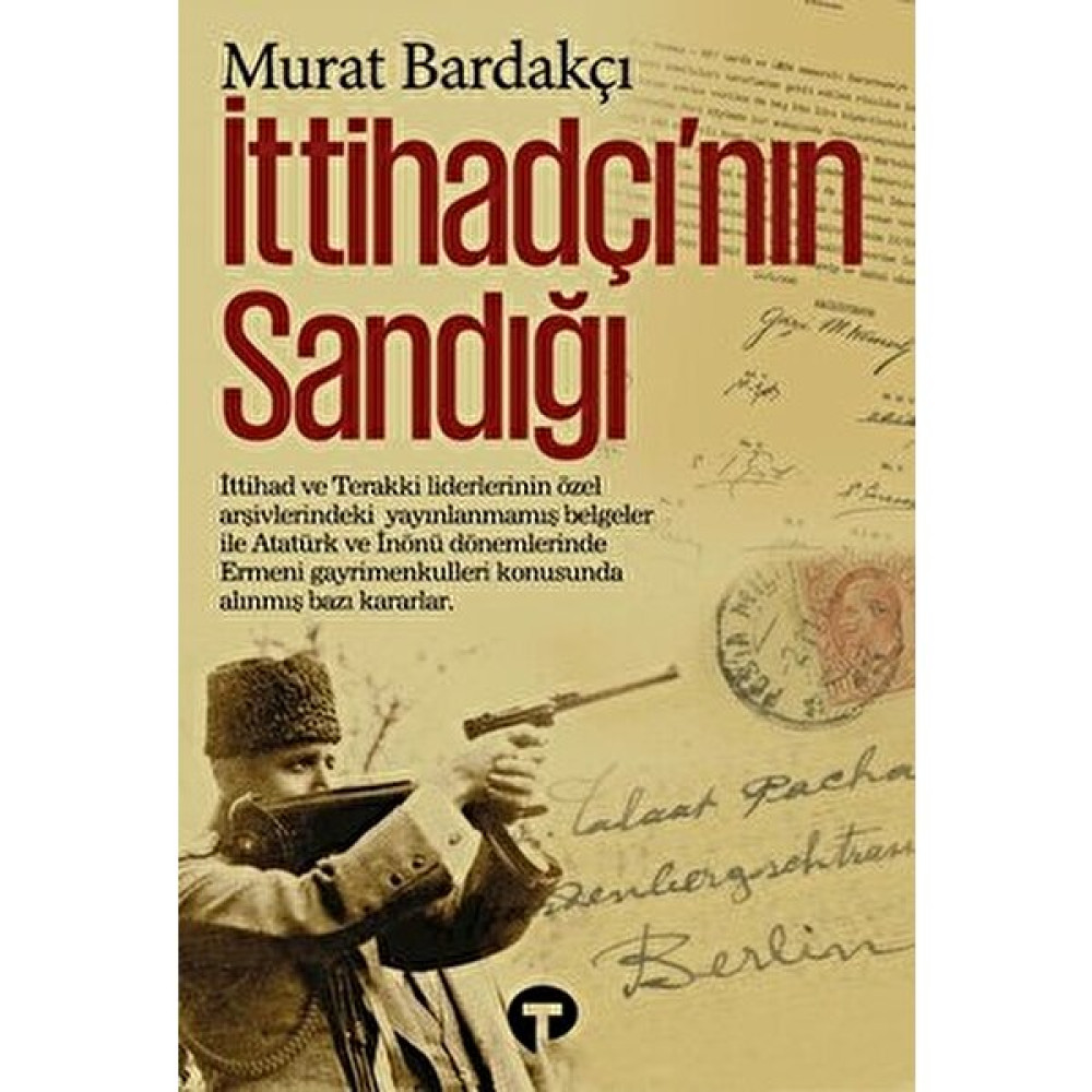 İttihadçı’nın Sandığı - Murat Bardakçı Tarih Fiyatı