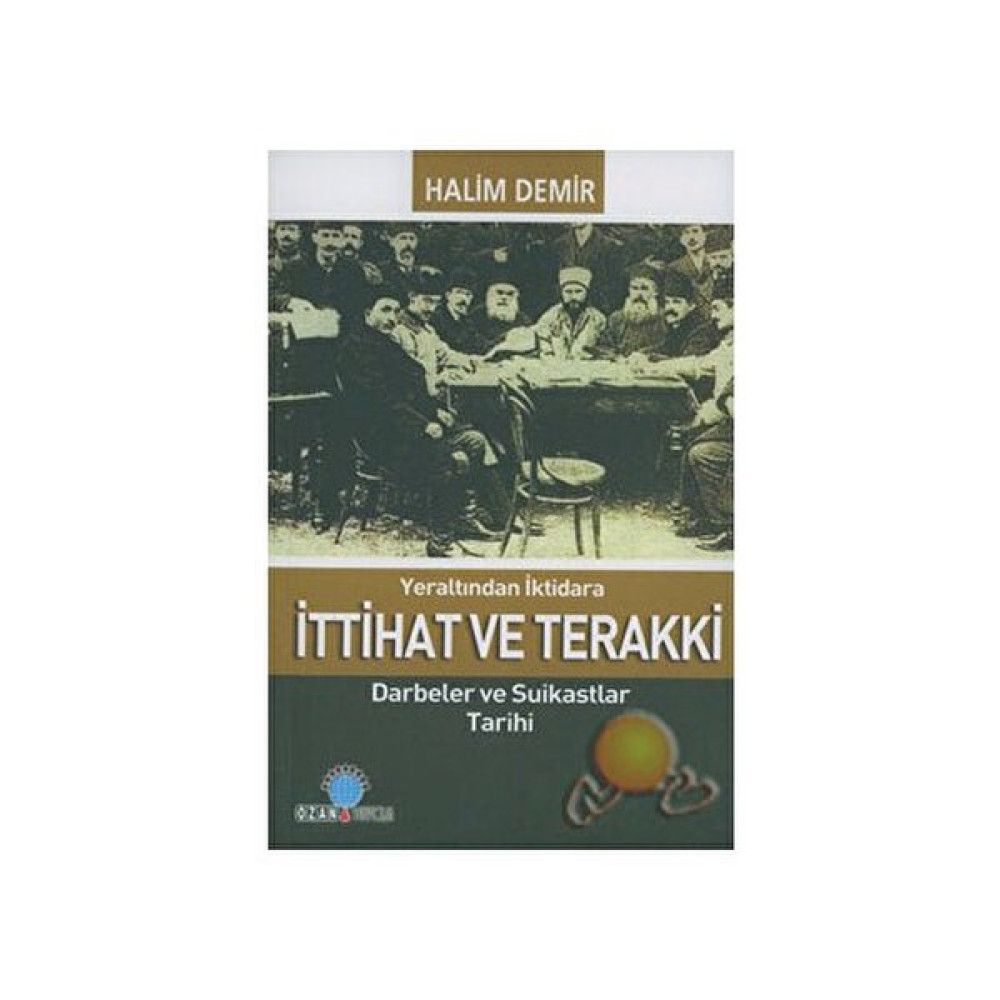 İttihat Ve Terakki Osmanlı Tarihi Fiyatı