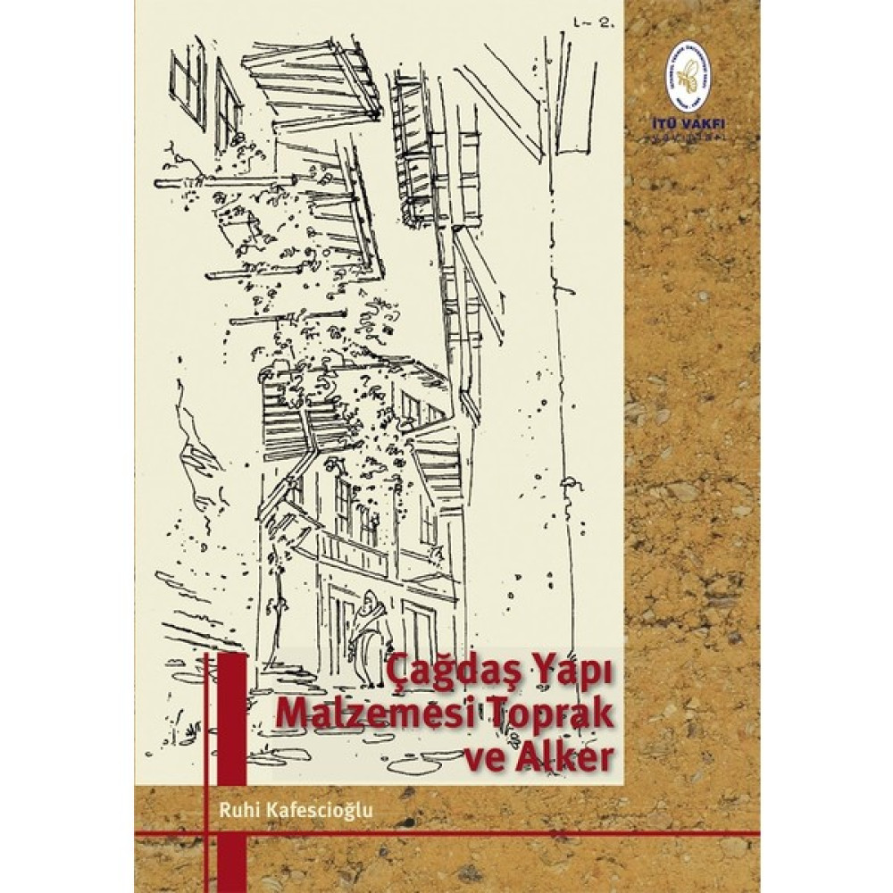 İTÜ Vakfı Yayınları Çağdaş Yapı Malzemesi Toprak ve Alker Tüm Dersler Fiyatı