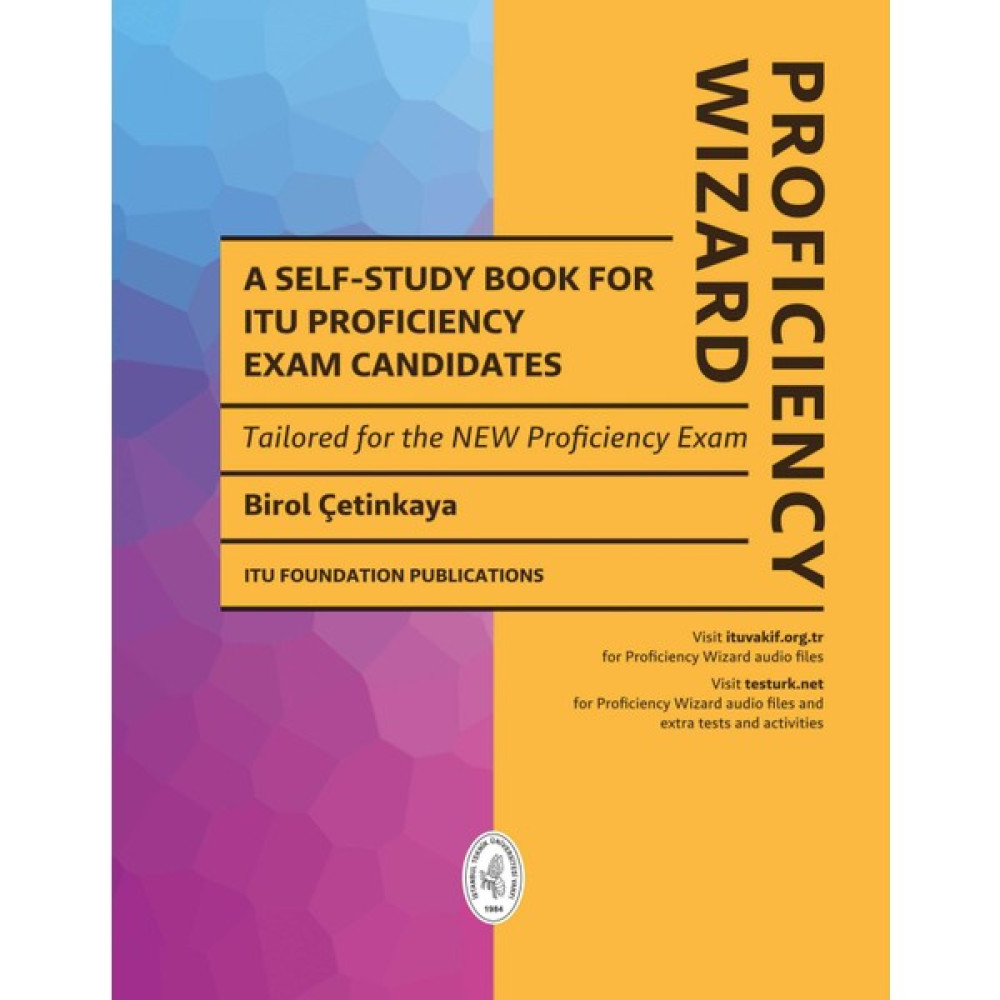 İTÜ Vakfı Yayınları Profıcıency Wızard A Self-Study Book For Itu Proficiency Exam Candidates Tüm Dersler Fiyatı