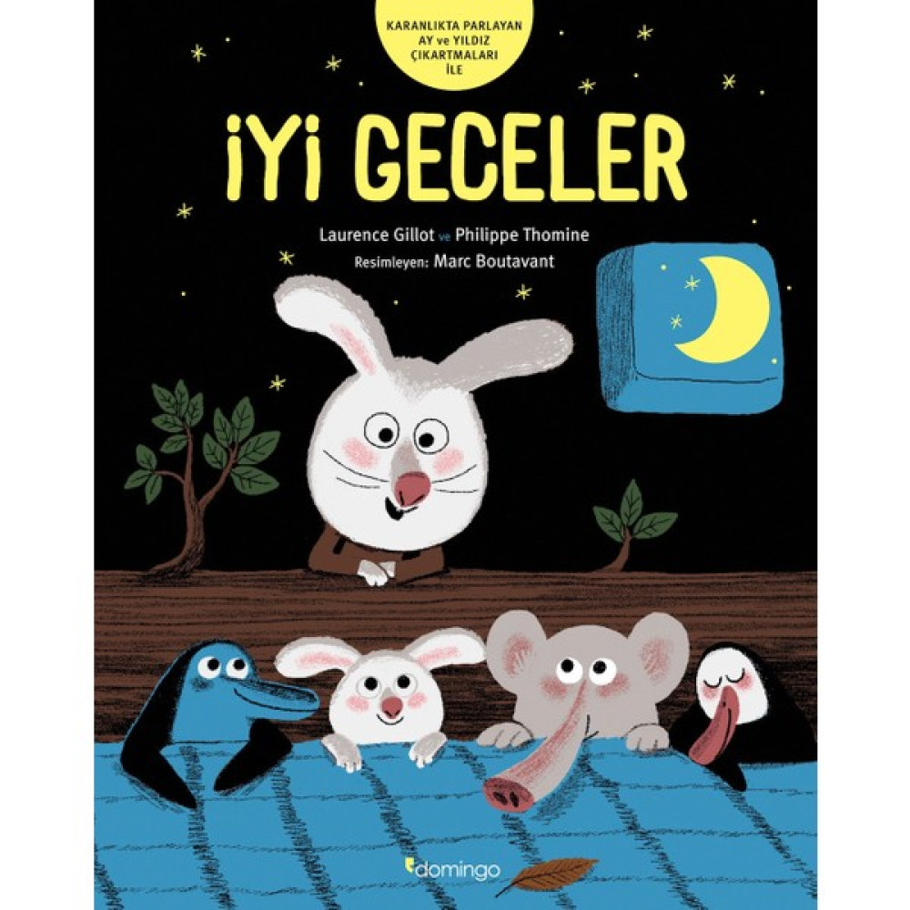 İyi Geceler (2-5 Yaş Uyku Öncesi Kitapları) Karanlıkta Parlayan Ay ve Yıldız Çıkartmalarıyla - Laurence Gillot - Philippe Thomine Okul Öncesi Eğitici & Öğretici Kitaplar Fiyatı