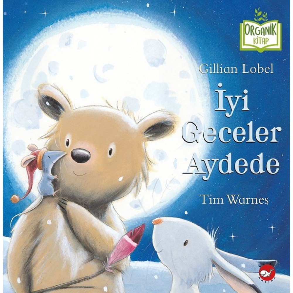 İyi Geceler Aydede (Ciltli) - Gillian Lobel Çocuk Öykü Fiyatı