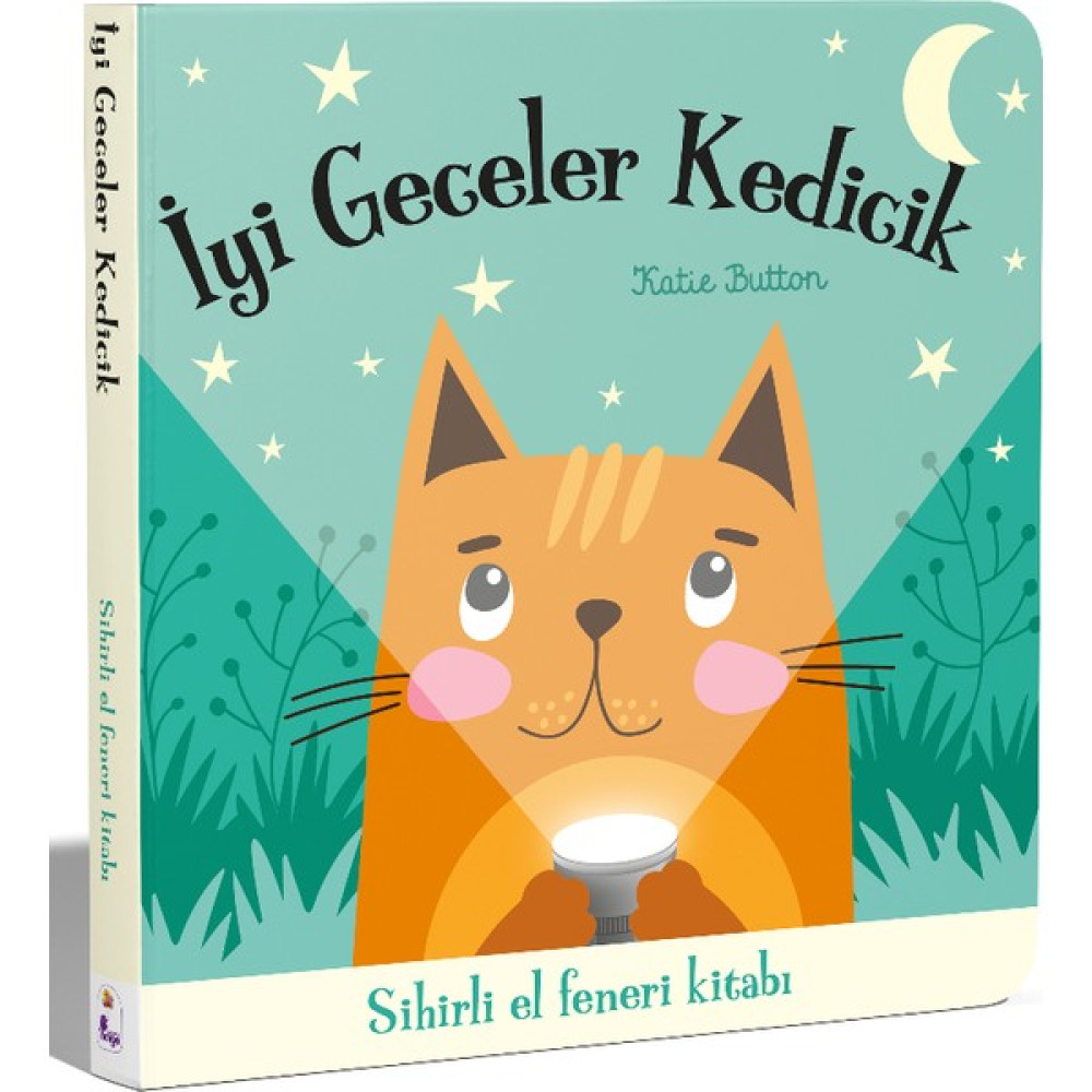 İyi Geceler Kedicik Sihirli El Feneri Kitabı (Ciltli) - Katie Button Çocuk Öykü Fiyatı