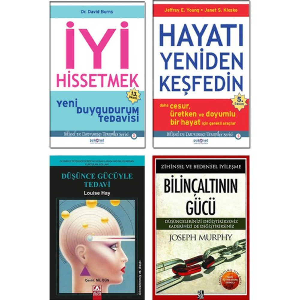 Iyi Hissetmek / David Burns + Hayatı Yeniden Keşfedin / Jeffrey E. Young + Düşünce Gücüyle Tedavi / Lousie Hay + Bilinçaltının Gücü / Joseph Murphy... Kişisel Gelişim ve Psikoloji Fiyatı