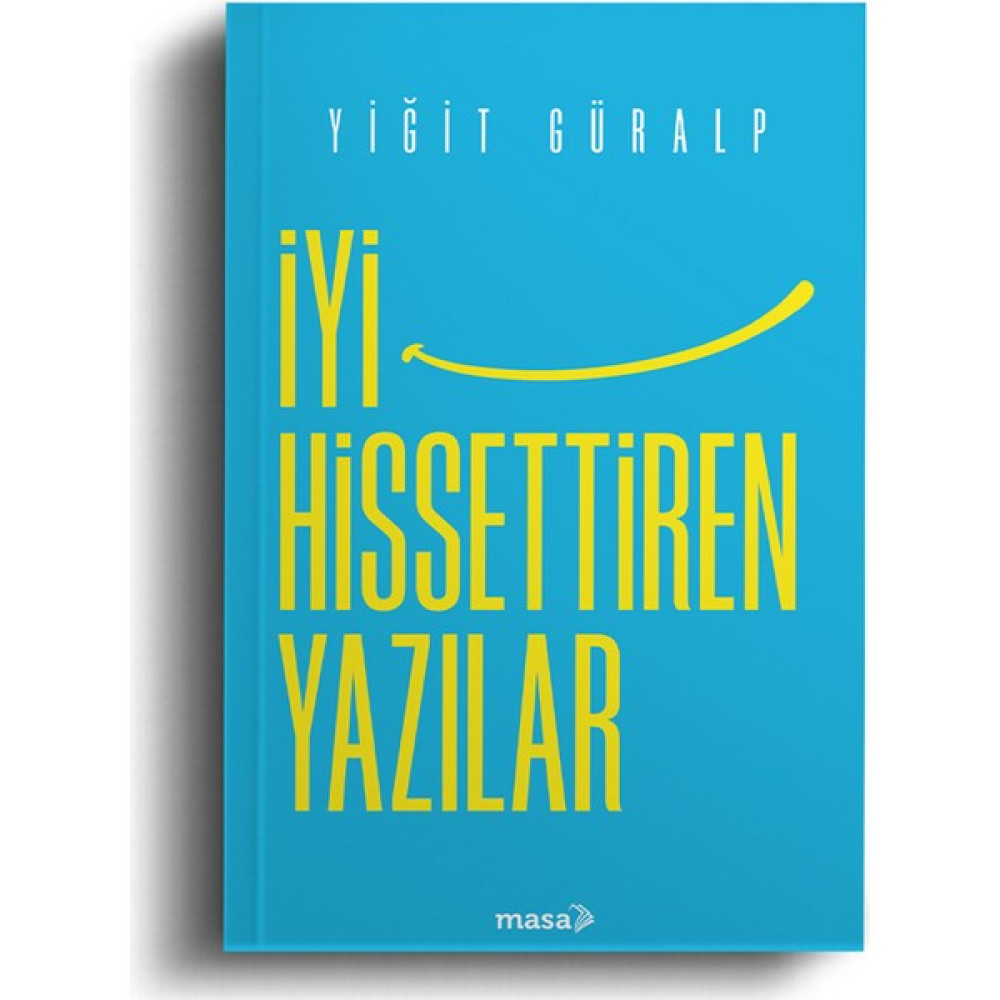 Iyi Hissettiren Yazılar - Yiğit Güralp Deneme - İnceleme Fiyatı