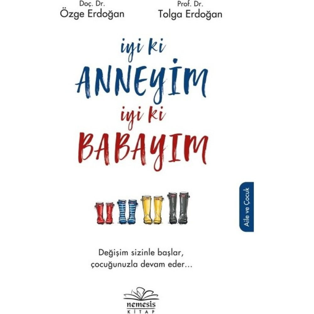 Iyi Ki Anneyim Iyi Ki Babayım - Özge Erdoğan - Tolga Erdoğan Aile Sağlığı Kitapları Fiyatı