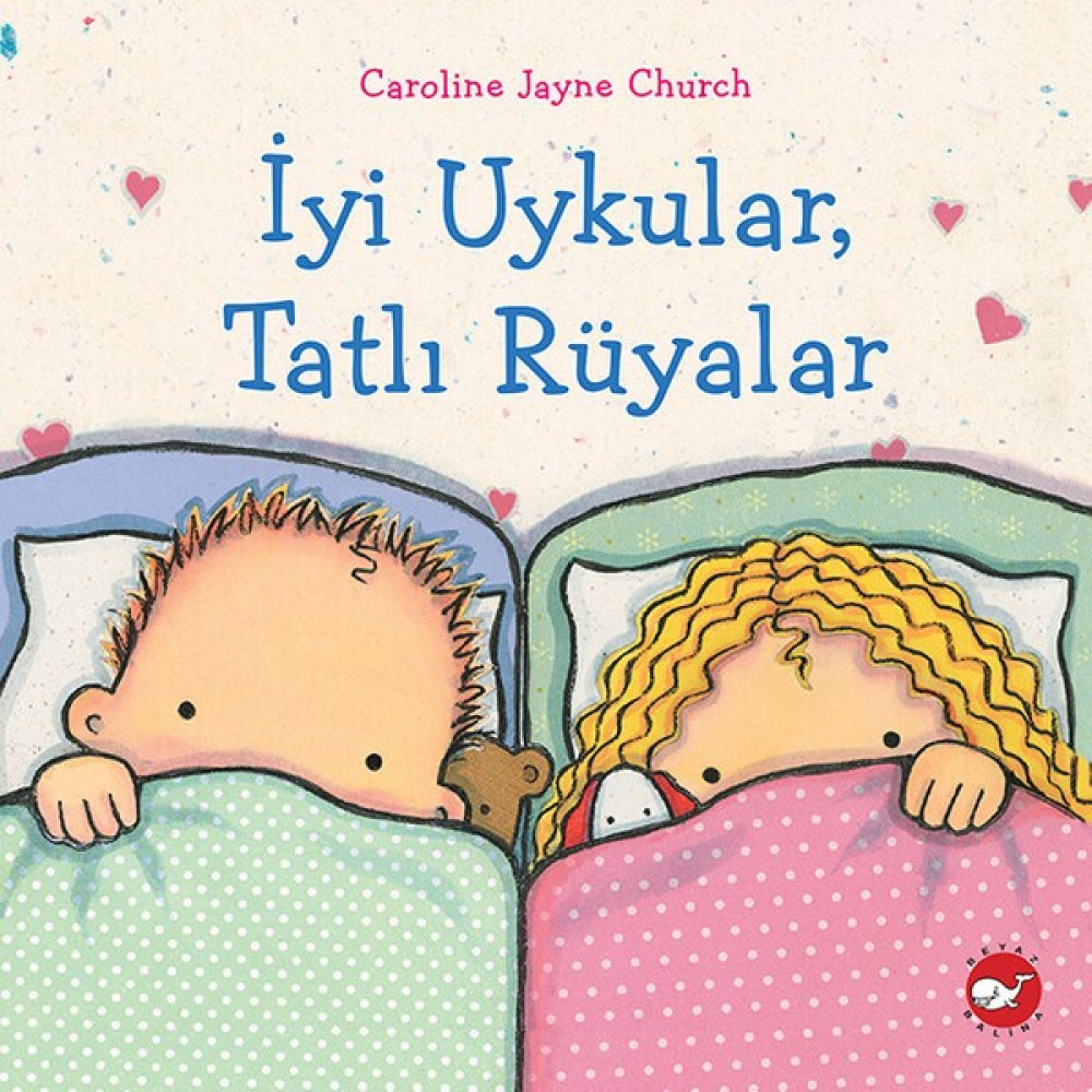 Iyi Uykular, Tatlı Rüyalar - Caroline Jayne Church Çocuk Öykü Fiyatı