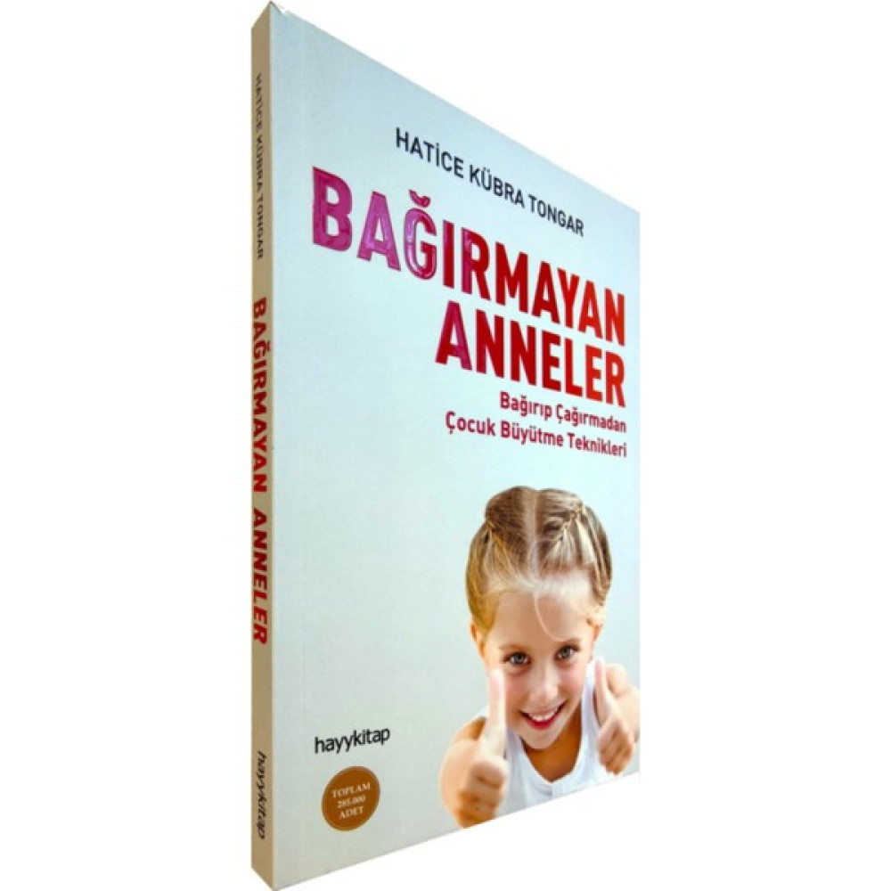 İyileşen Çocukluğum İyileşen Anneliğim - Bağırmayan Anneler - Hatice K. Tongar 2 Kitap Set Çocuk Bakımı Kitapları Fiyatı