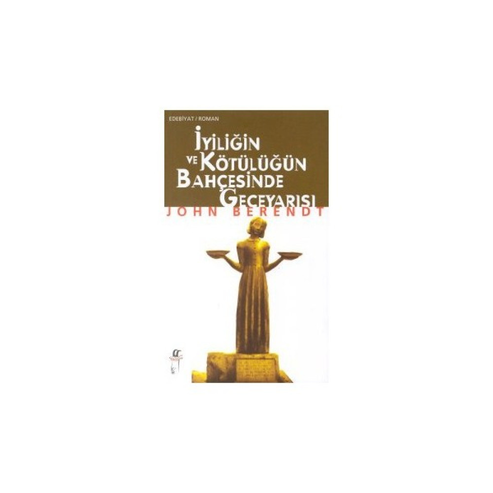 İyiliğin Ve Kötülüğün Bahçesinde Geceyarısı-John Berendt Polisiye Fiyatı