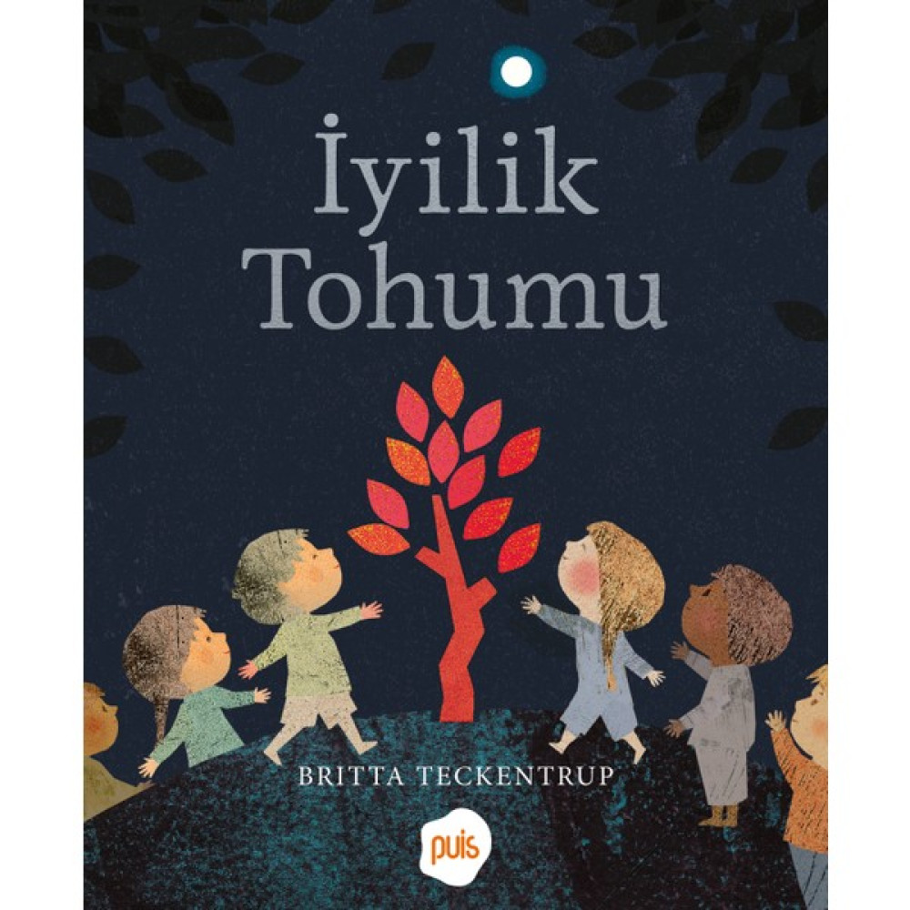 Iyilik Tohumu - Britta Teckentrup Çocuk Masal Fiyatı