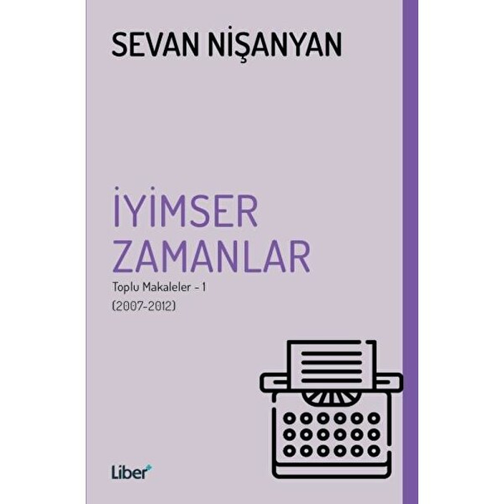 İyimser Zamanlar - Sevan Nişanyan Deneme - İnceleme Fiyatı