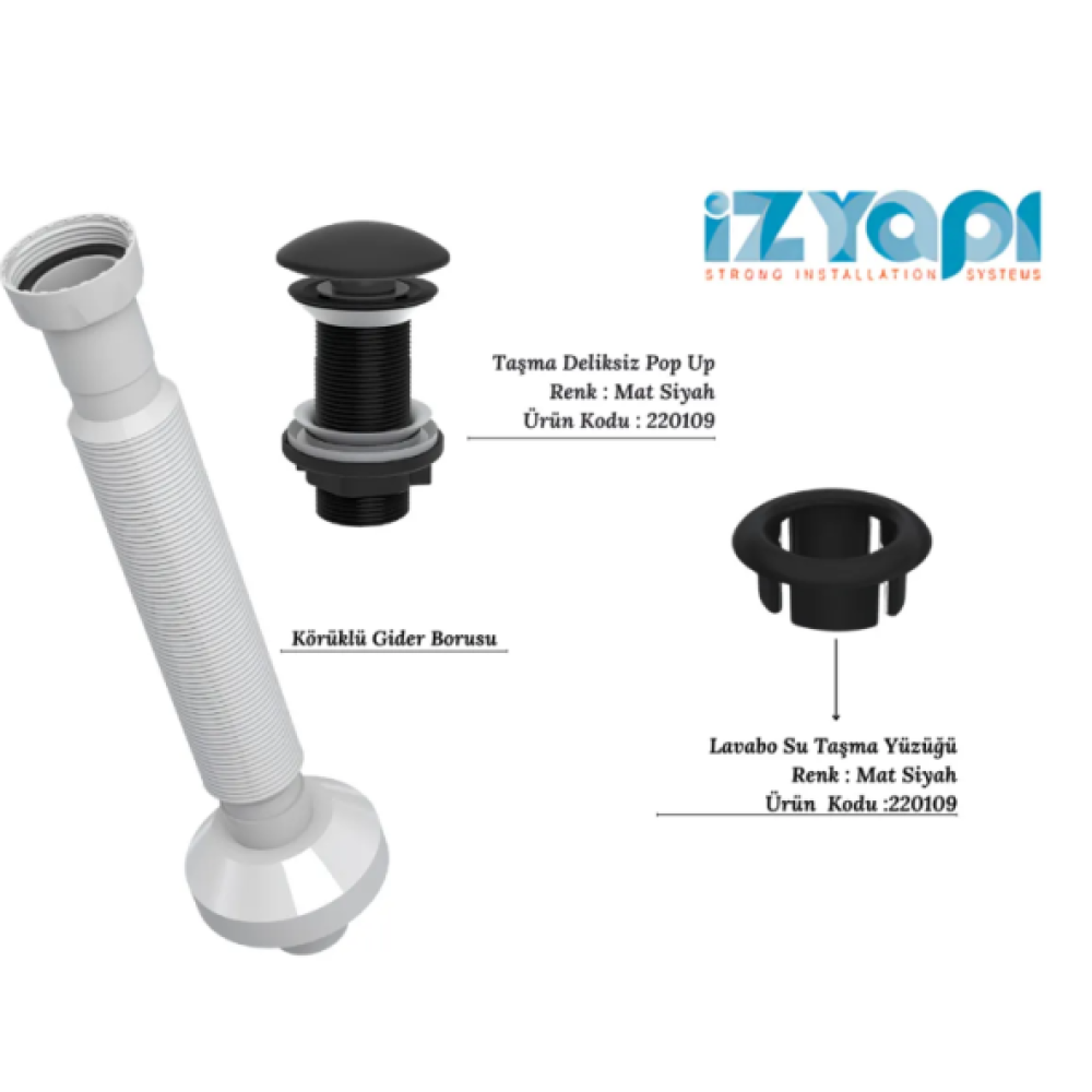 Iz Yapi 220109 Felix Pop Up Mat Siyah , Koruklu Gider Borusu , Lavabo Tasma Yuzugu Mat Siyah (3'Lu Set) Sifon Fiyatı
