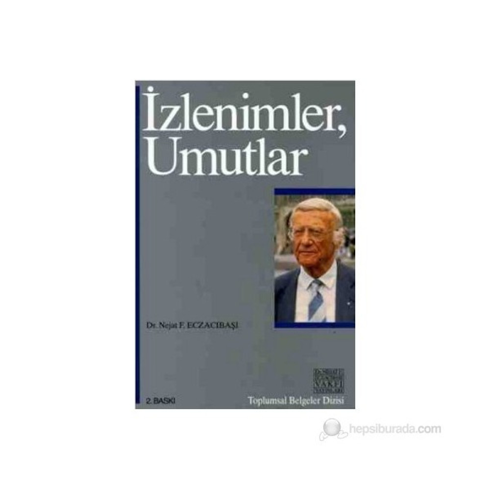 İzlenimler, Umutlar Mektup - Anı - Günlük - Anlatı Fiyatı