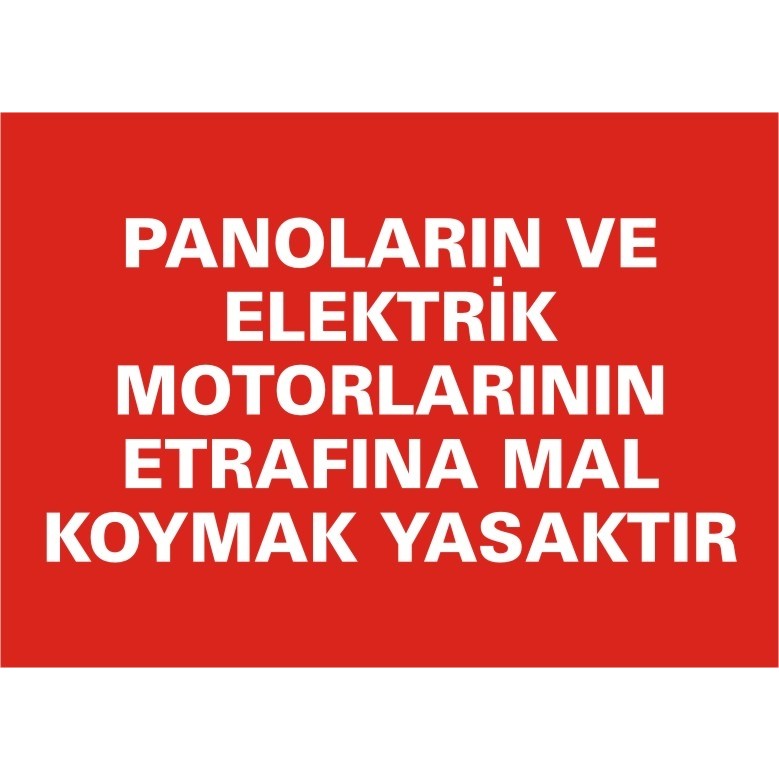 İzmir Serigrafi Panoların ve Elektrik Motorlarının Etrafına Mal Koymak Yasaktır 2.6 mm PVC Uyarı Levhası 35 x 50 cm SSD / Solid State Drive Fiyatı