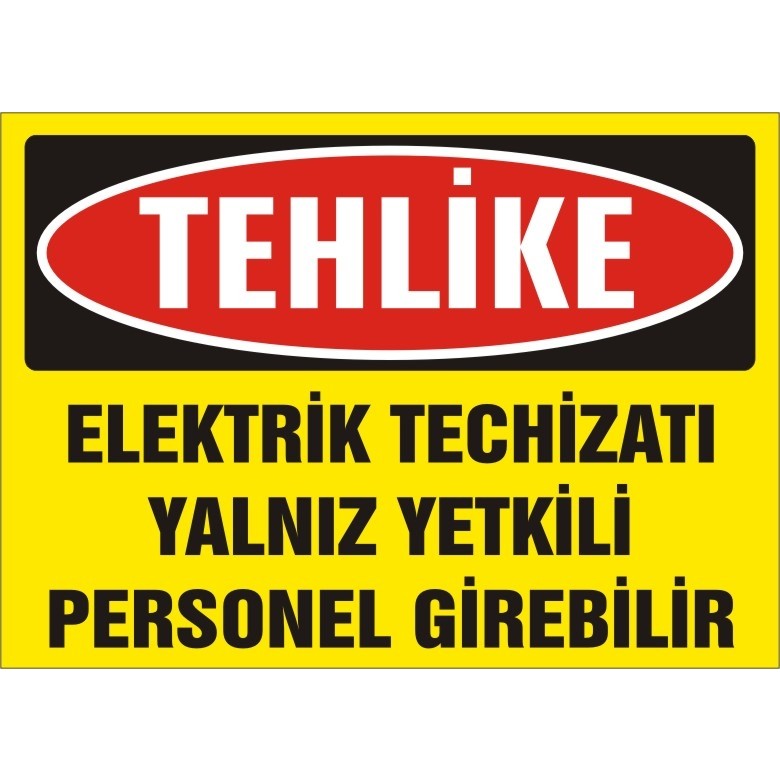 İzmir Serigrafi Tehlike Elektrik Techizatı Yalnız Yetkili Personel Girebilir 2.6 mm PVC Uyarı Levhası 25 x 35 cm SSD / Solid State Drive Fiyatı