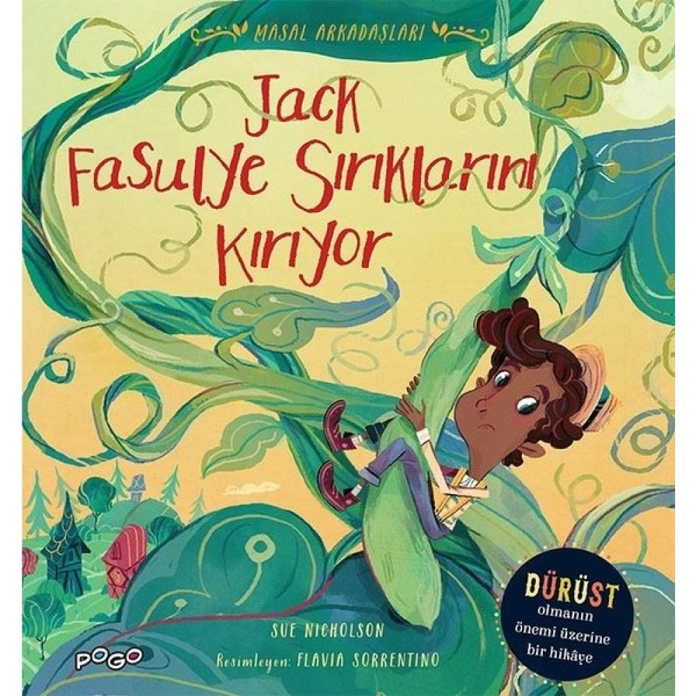 Jack Fasulye Sırıklarını Kırıyor - Masal Arkadaşları - Sue Nicholson Çocuk Öykü Fiyatı