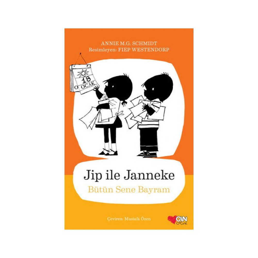 Jip ile Janneke / Bütün Sene Bayram - Annie M.g. Schmidt Çocuk Öykü Fiyatı