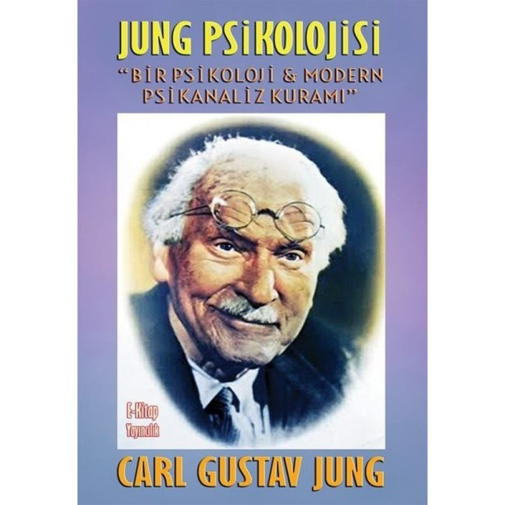 Jung Psikolojisi - Carl Gustav Jung Kişisel Gelişim ve Psikoloji Fiyatı