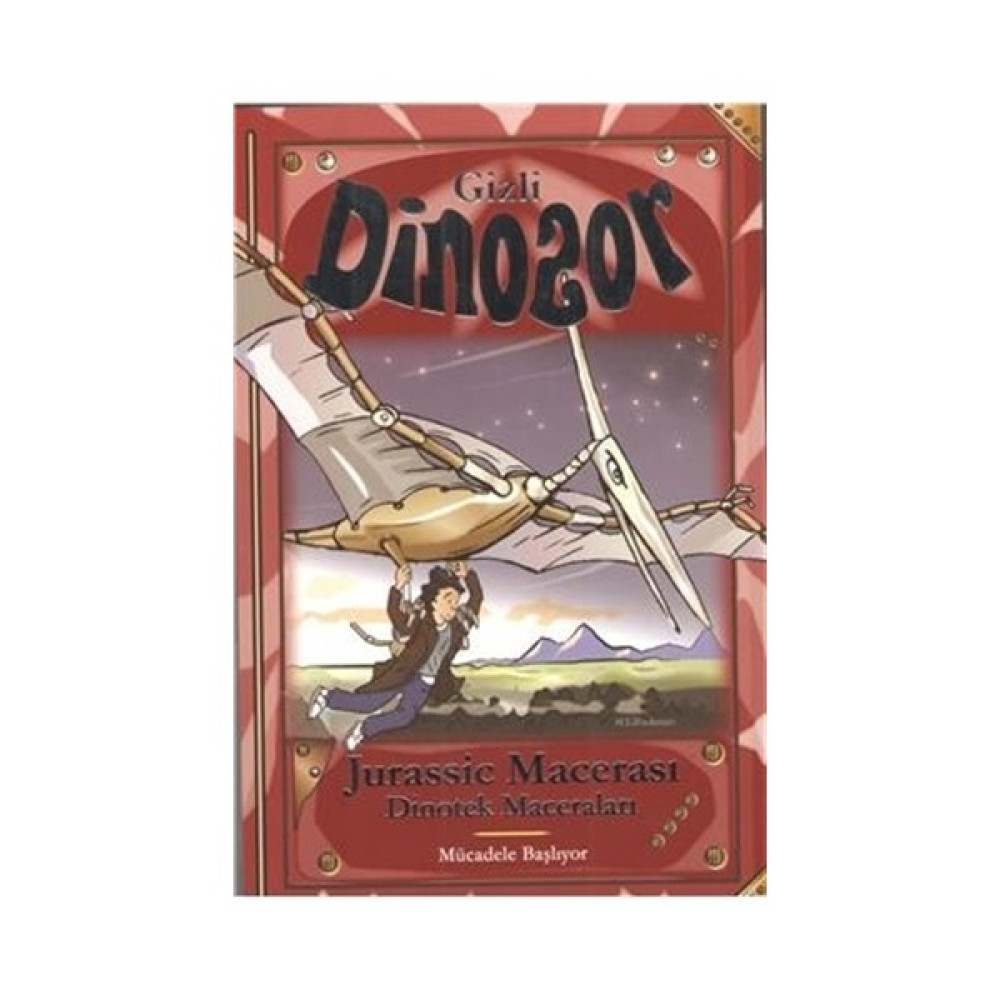 Jurassic Macerası - Gizli Dinazor Çocuk Öykü Fiyatı