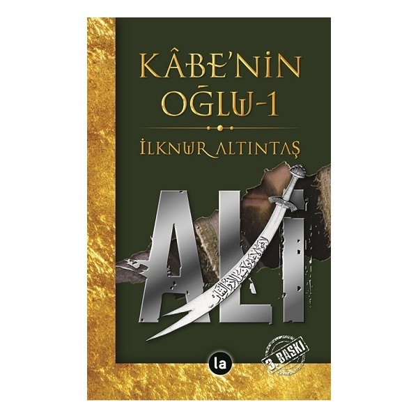Kabenin Oğlu Ali - 1 - İlknur Altıntaş Din Kitapları Fiyatı