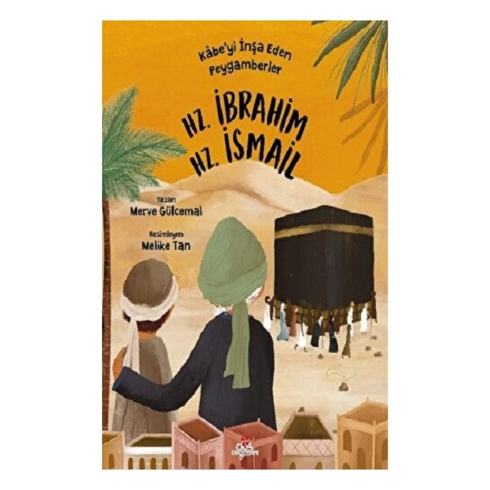 Kâbe’yi Inşa Eden Peygamberler - Hz. Ibrahim & Hz. Ismail Diğer Fiyatı