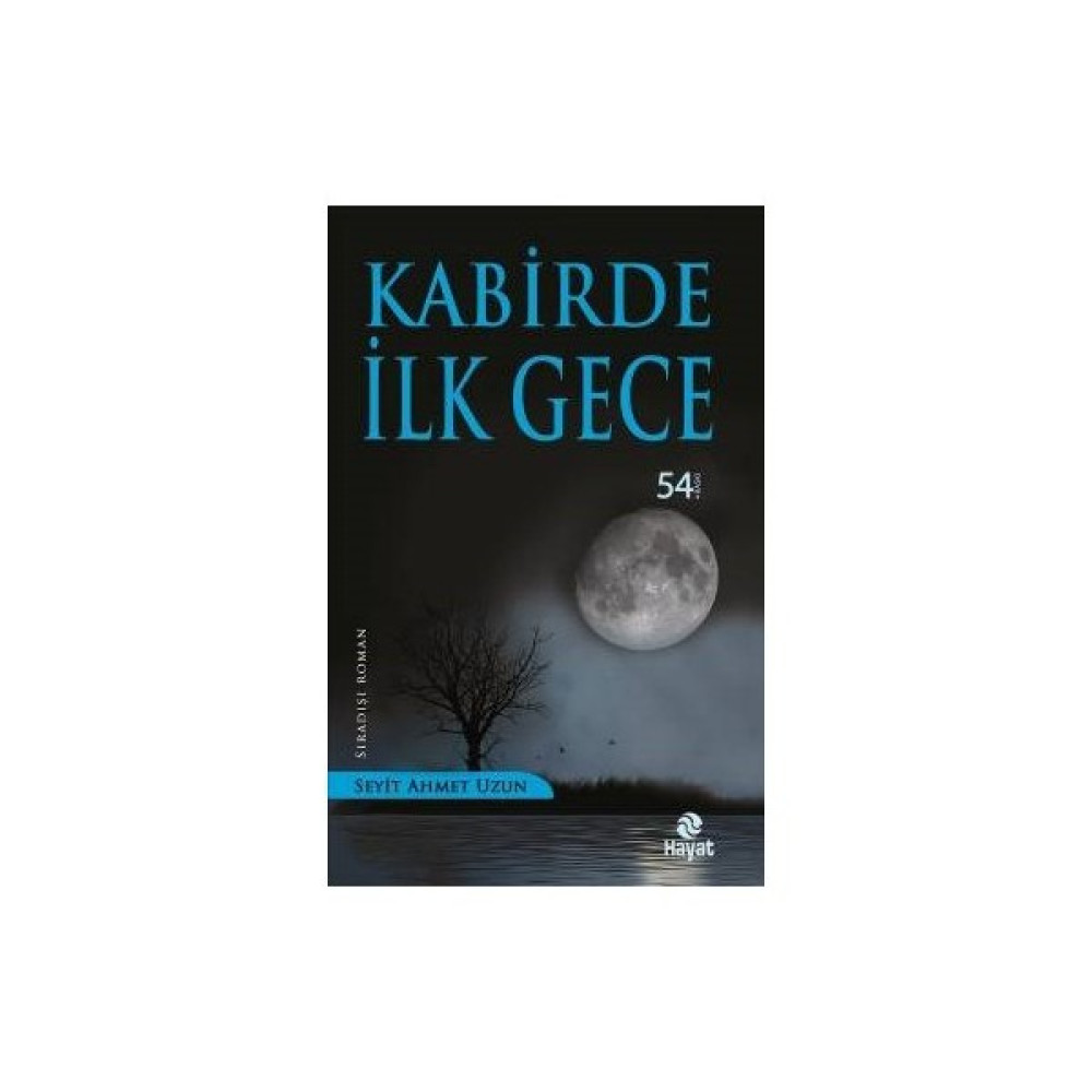 Kabirde İlk Gece - Seyit Ahmet Uzun Bilim Kurgu & Fantastik Fiyatı