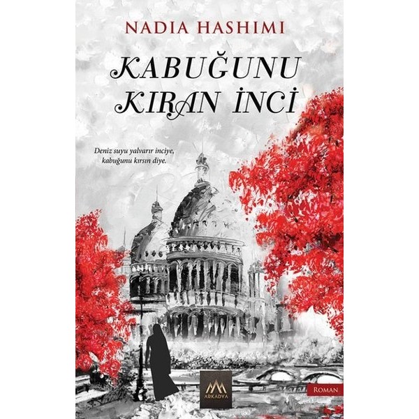 Kabuğunu Kıran İnci - Nadia Hashimi Tarihi Fiyatı