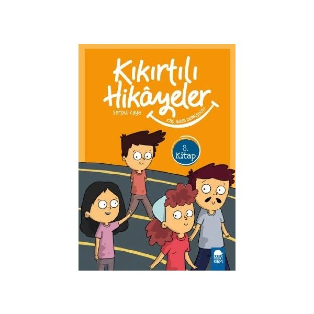 Kaç Adım Demiştin? Kıkırtılı Hikayeler 8. Kitap / 3. Sınıf Okuma Kitabı - Serpil Kaya Çocuk Öykü Fiyatı