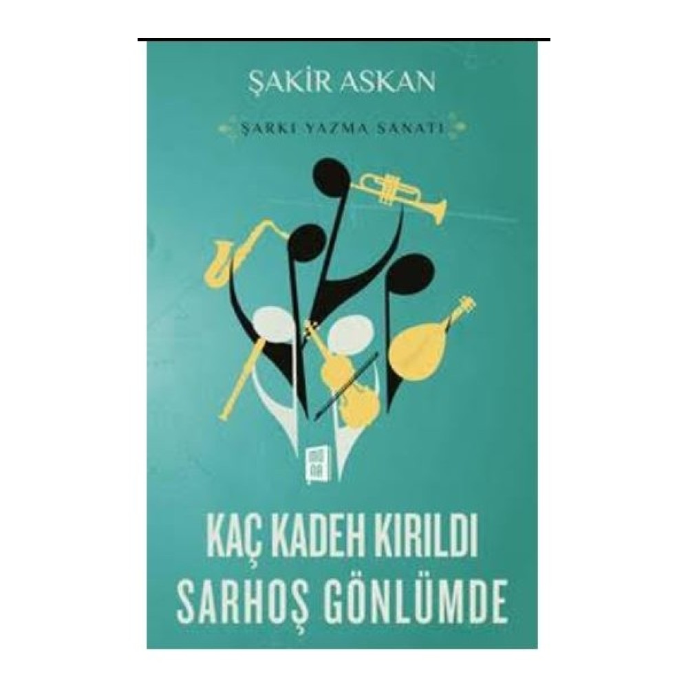 Kaç Kadeh Kırıldı Sarhoş Gönlümde - Şakir Askan Güncel - Genel Konular Fiyatı